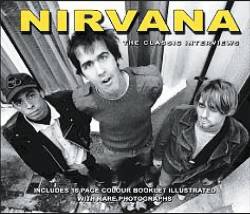 Nirvana : The Classic Interviews